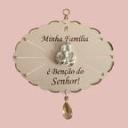 Placa "A minha família é benção do Senhor!"